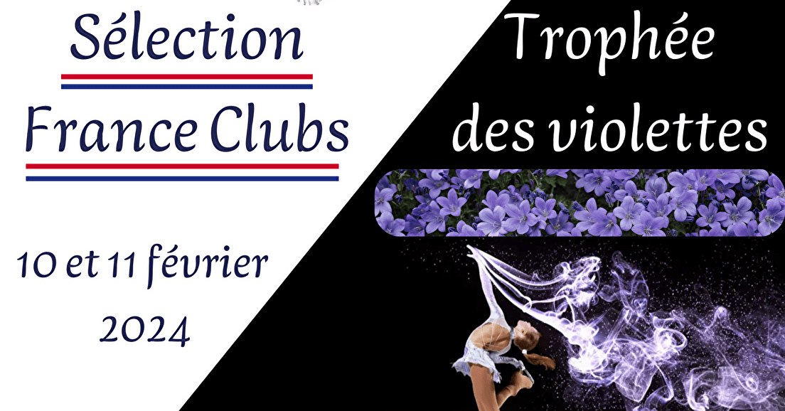 Sélection France Club Sud-Ouest / Trophée des Violettes