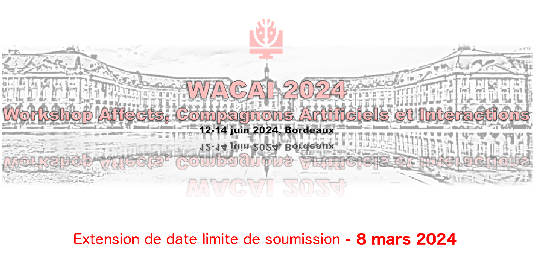 WACAI 2024: Workshop AFFECT, COMPAGNON ARTIFICIEL, INTERACTION