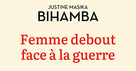 11 mars (15h) : rencontre presse avec Justine Masika Bihamba