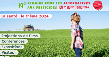 Du 20 au 30 mars, c'est la Semaine pour les alternatives aux pesticides !