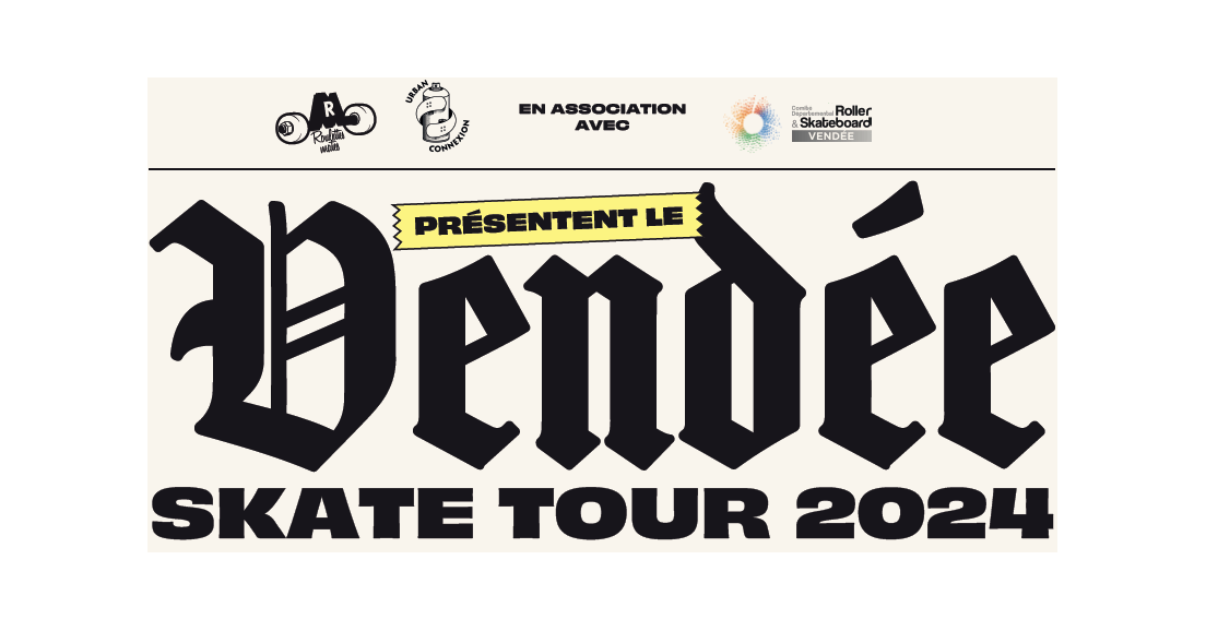 Le Vendée Skate Tour 2024 : Championnat départemental de skateboard