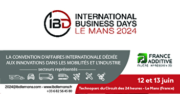 Partenariat France Additive / International Business Days Le Mans 2024
