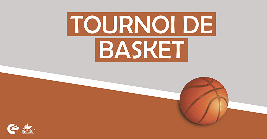 Tournoi de Basket  !