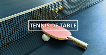Tennis de table - Grand tournoi annuel 2024