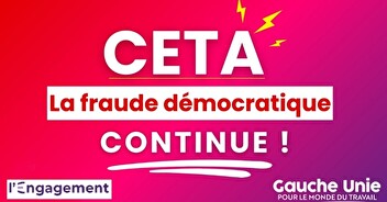CETA :  Un déni de démocratie