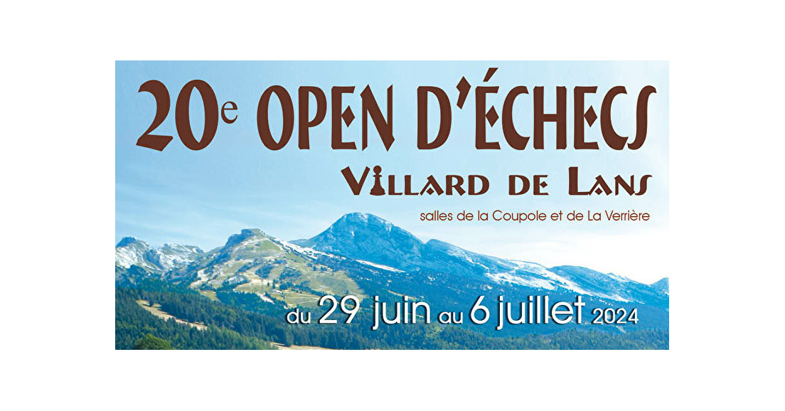 Information sur le stage du 20e open de Villard-de-Lans