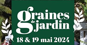 Graines de jardin (18 et 19 mai 2024 Jardin des Plantes Rouen)