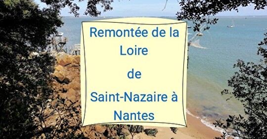Remontée de la Loire de Saint-Nazaire à Nantes - 16 juillet 2024