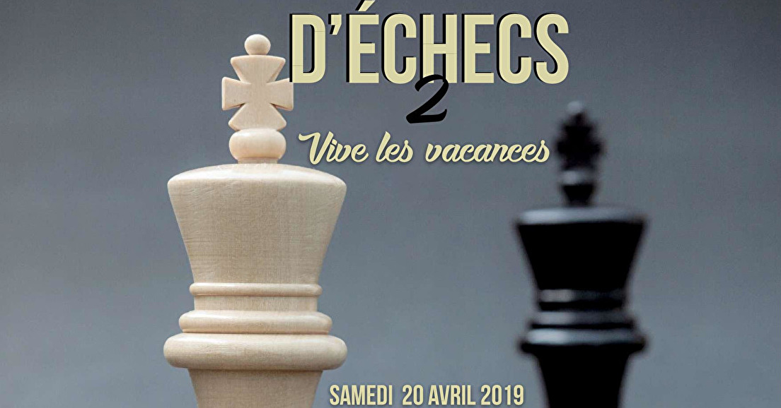 20 avril 2019, prochain tournoi Vive les vacances!