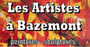 Exposition : Les artistes à Bazemont - 23 & 24 Novembre 2019