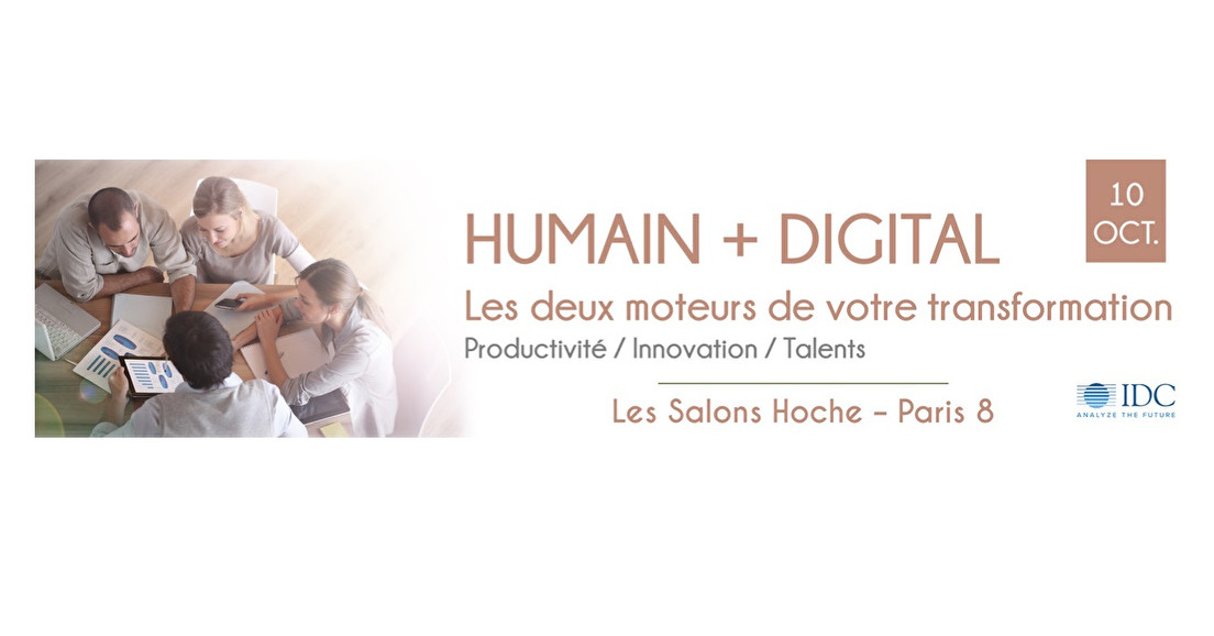Conférence IDC HUMAIN + DIGITAL - 10/10