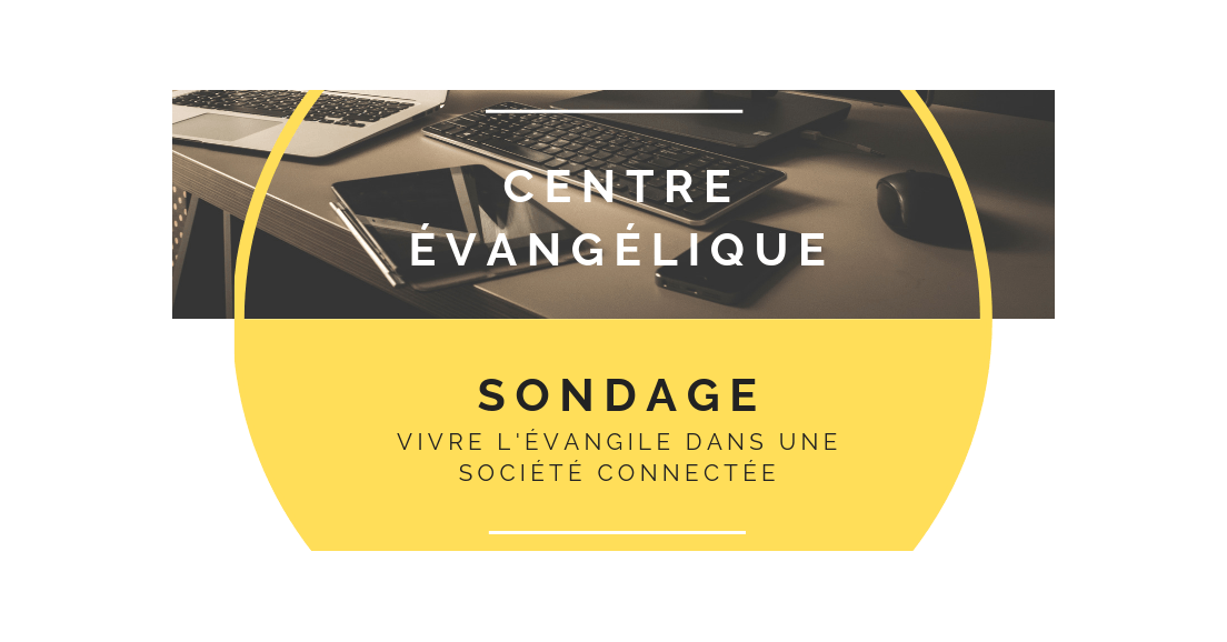 Centre évangélique 2019 - Sondage