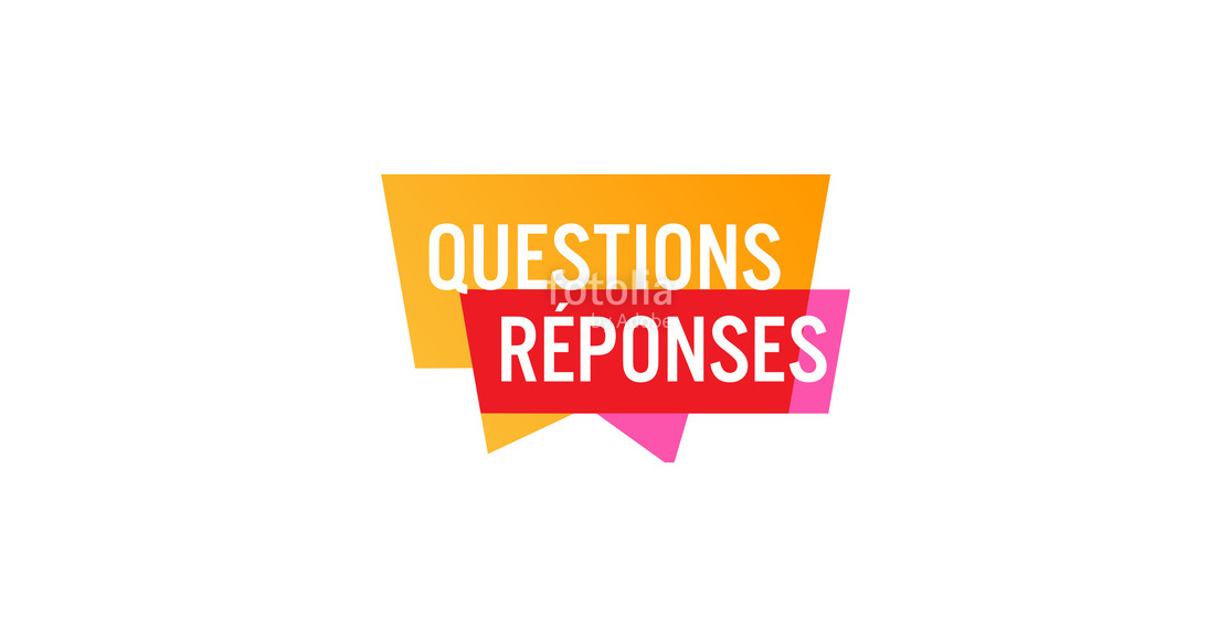 Questions /Réponses