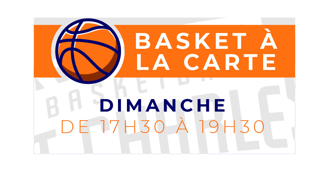 Les séances de Basket à la Carte du mois de mars !