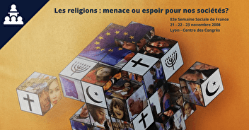 Prologue : "Les religions : menace ou espoir pour nos sociétés?"